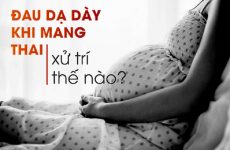 bà bầu bị đau dạ dày phải làm thế nào