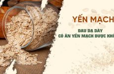 Người bị đau dạ dày có ăn được yến mạch không