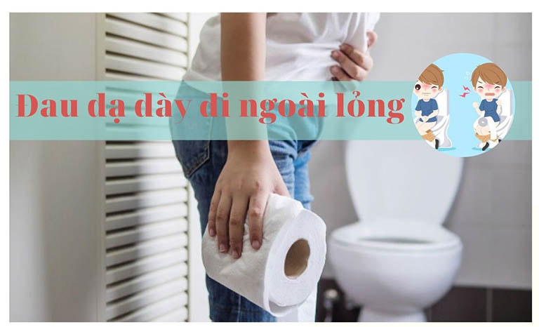 Đau dạ dày đi ngoài lỏng là triệu chứng thường gặp của bệnh